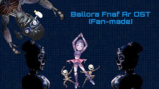 Ballora OST Fnaf ar (Concept)