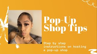 Pop! Up! Shop! Step by step instructions on hosting your own pop-up shop event!