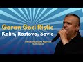 Goran goci ristic  kalin rostovo sovic offical audio