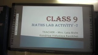 Class IX Mathematics Lab Activity 7 Class IX Mathematics Lab Activity 7