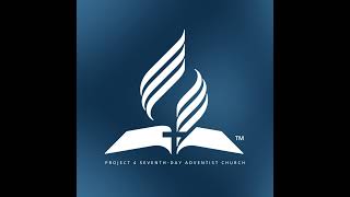 Project 4 SDA Church Sabbath Service | September 6, 2025