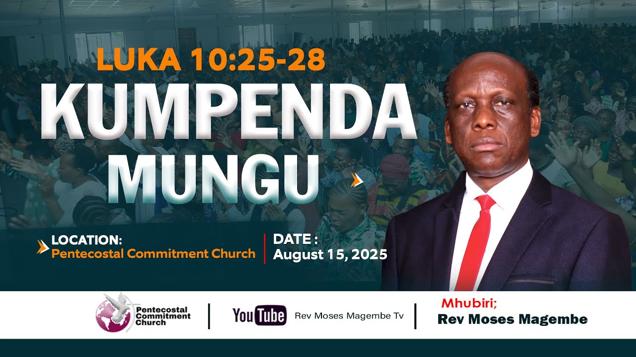 Mch Moses Magembe -KUMPENDA MUNGU