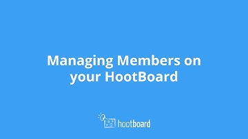 Manage Members on your HootBoard