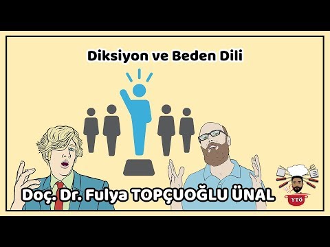 Diksiyon ve Beden Dili - Doç Dr. Fulya Topçuoğlu Ünal