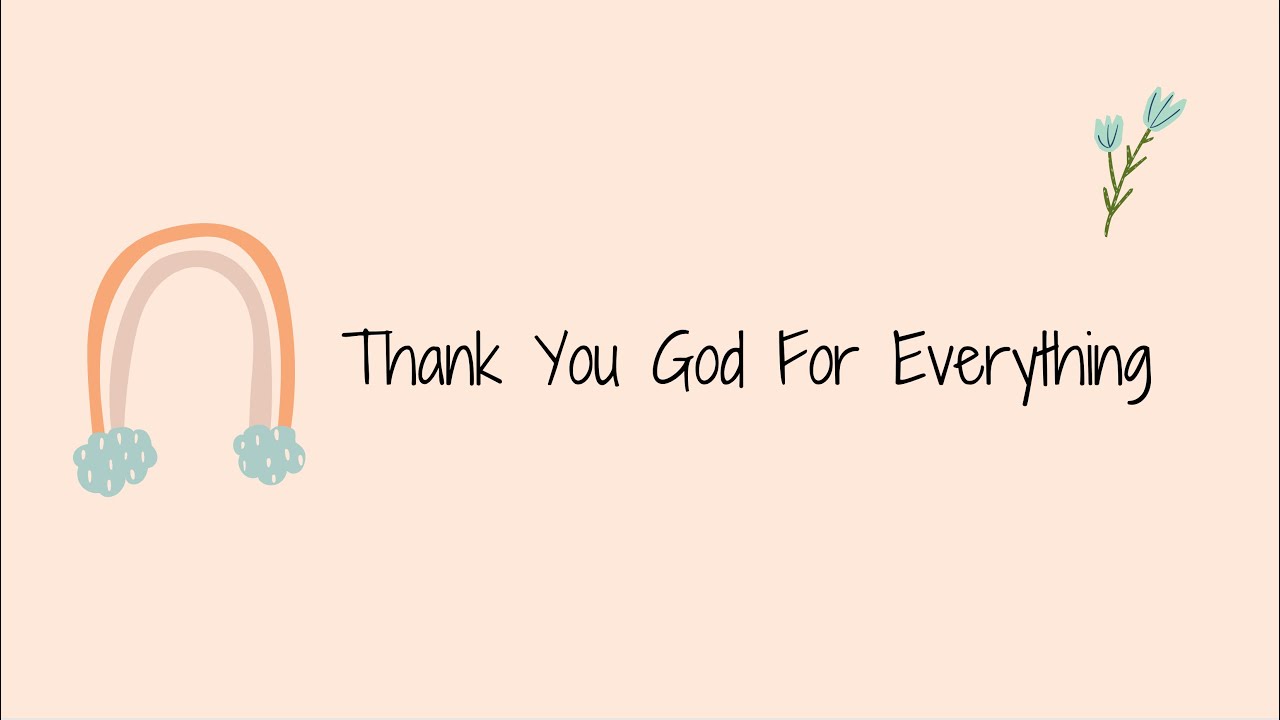 Denise Rosier - Thank You God For Everything (Official Lyric Video) -  Youtube