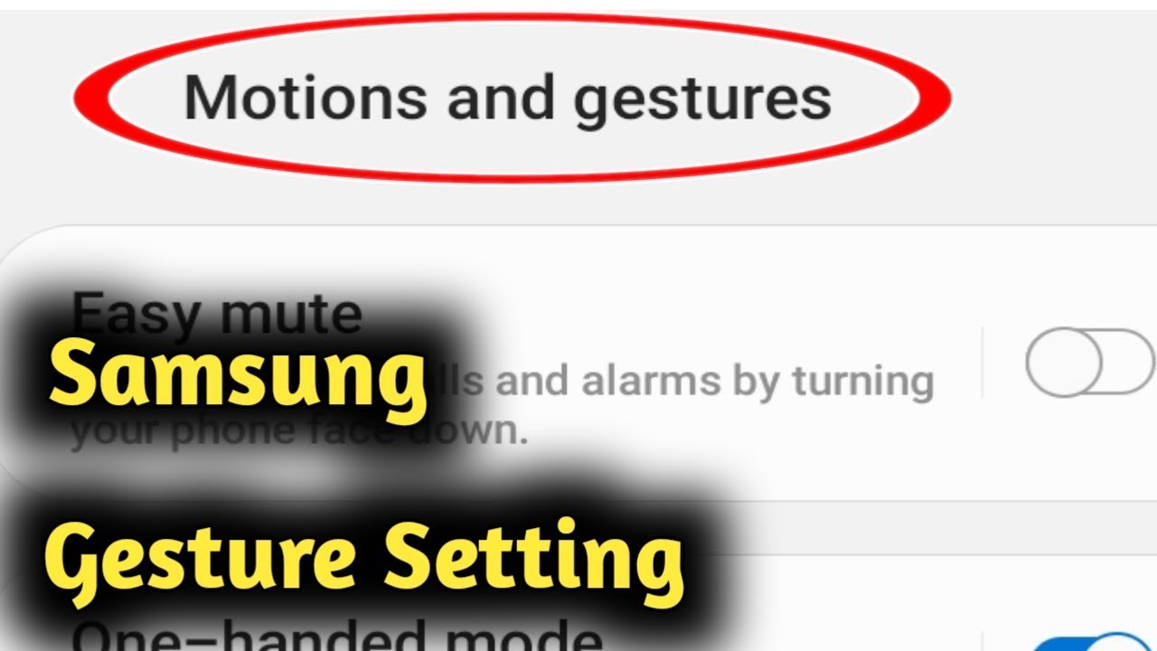 Samsung Gesture Setting - YouTube