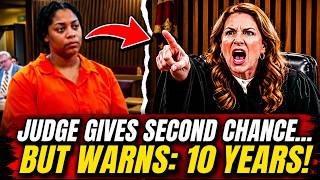 Judge Gives SECOND CHANCE — But Warns: “You Could Face 10 Years!”
