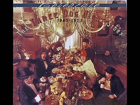 Three Dog Night - Celebrate (4K/Lyrics) - YouTube