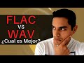 🚨FLAC vs WAV: Cual es MEJOR? | Comparación de formatos Loseless