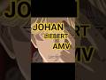 [Doors funk-slowed]Trending terminated Johan Liebert|AMV/Edit #shorts #viralshorts #johanliebertedit
