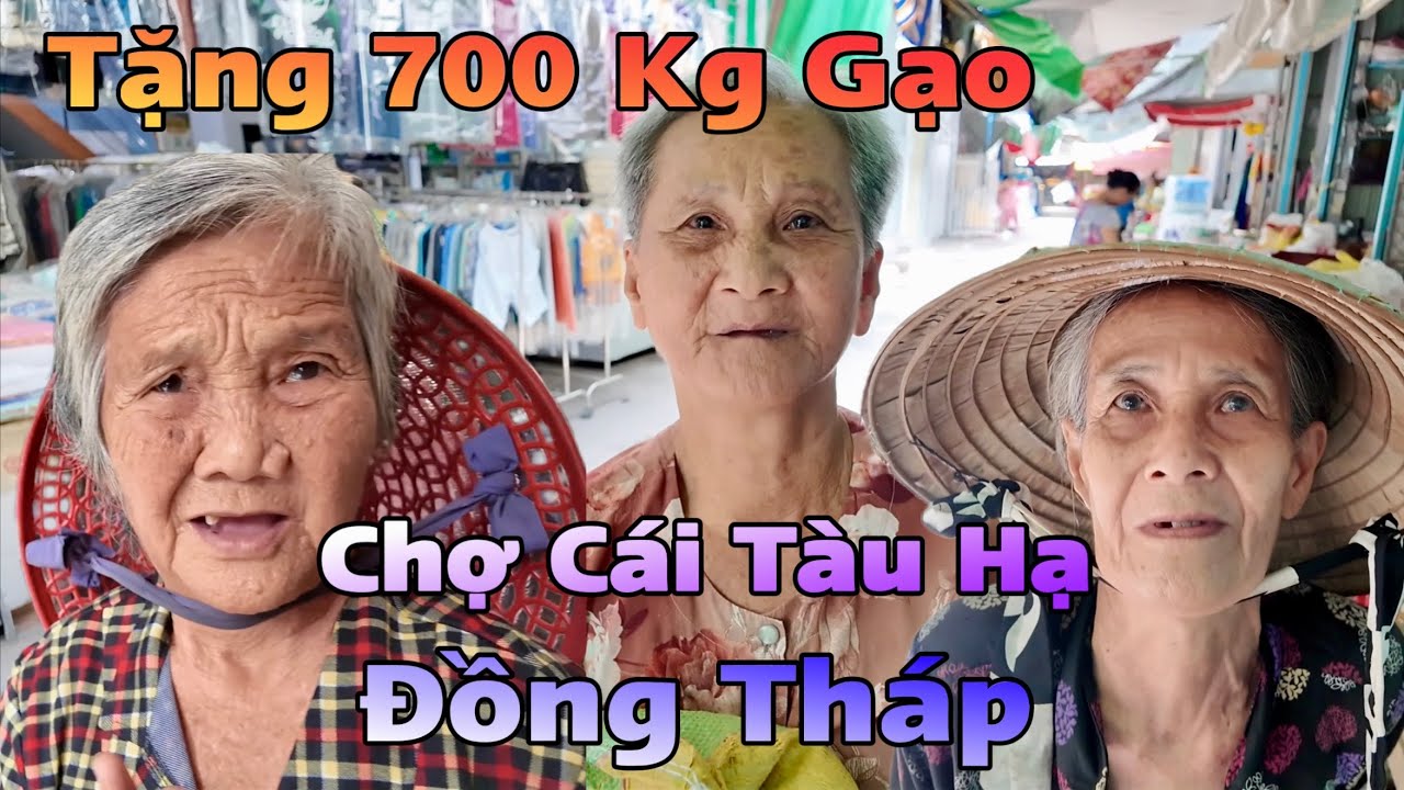 Tặng 700 Kg Gạo Đến Những Hoàn Cảnh Khó Khăn Tại Chợ Cái Tàu Hạ Đồng Tháp | Khương Nhựt Minh