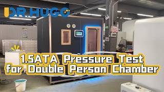 1.5ATA Pressure Test for Customized Double Person HBOT Hyperbaric Oxygen Chamber