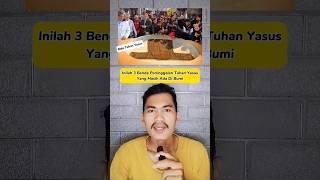 3 Benda Peninggalan Tuhan Yesus Yang Masih Ada Di Bumi pengetahuan shorts