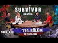 Survivor ekstra 114 blm  18 mays 2024 survivorekstra