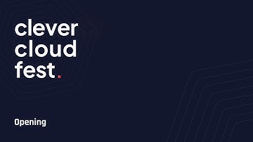 Clever Cloud Fest - Opening