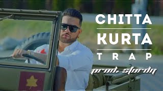 Chitta Kurta (Trap) | Karan Aujla | Sturdy | HipHop/Trap