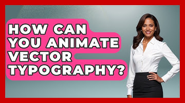How Can You Animate Vector Typography? - Graphic Design Nerd