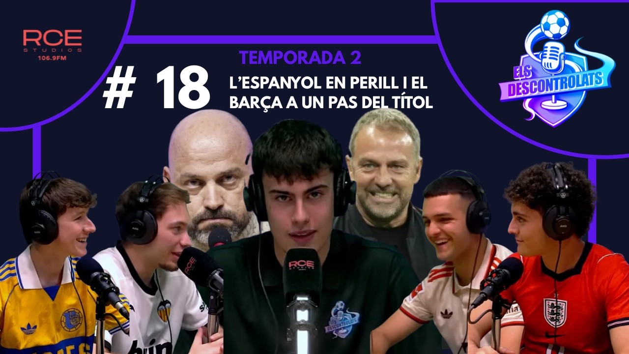 🎙️L’Espanyol en perill, el Barça a un pas del títol i Europa i Sant Andreu tornaran a casa!