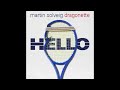 Martin Solveig - Hello (Dada Life Remix)