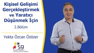 2Bölüm Kişisel Gelişimi Gerçekleştirmek Ve Yaratıcı Düşünmek İçin