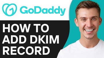 HOW TO ADD DKIM RECORD IN GODADDY (2025)