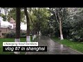 VLOG #7 IN SHANGHAI | au pair in china