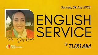English Service LIVE | Ps. Jaz Noah | 09 Juli 2023 | @ 11.00 AM | GBI WTC Serpong