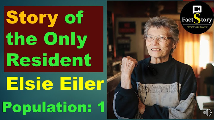 Living in a Town of One || Elsie Eiler || Monowi, Nebraska. Population: 1