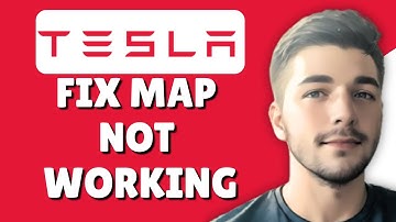 How To Fix Tesla Map Not Loading/Working