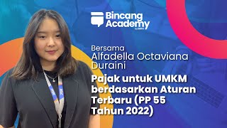 Pajak untuk UMKM berdasarkan Aturan Terbaru PP 55 Tahun 2022