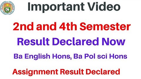 Du Sol 2nd & 4th Semester Assignment Result declared | Ba English Hons | Ba Pol Sci Hons Result
