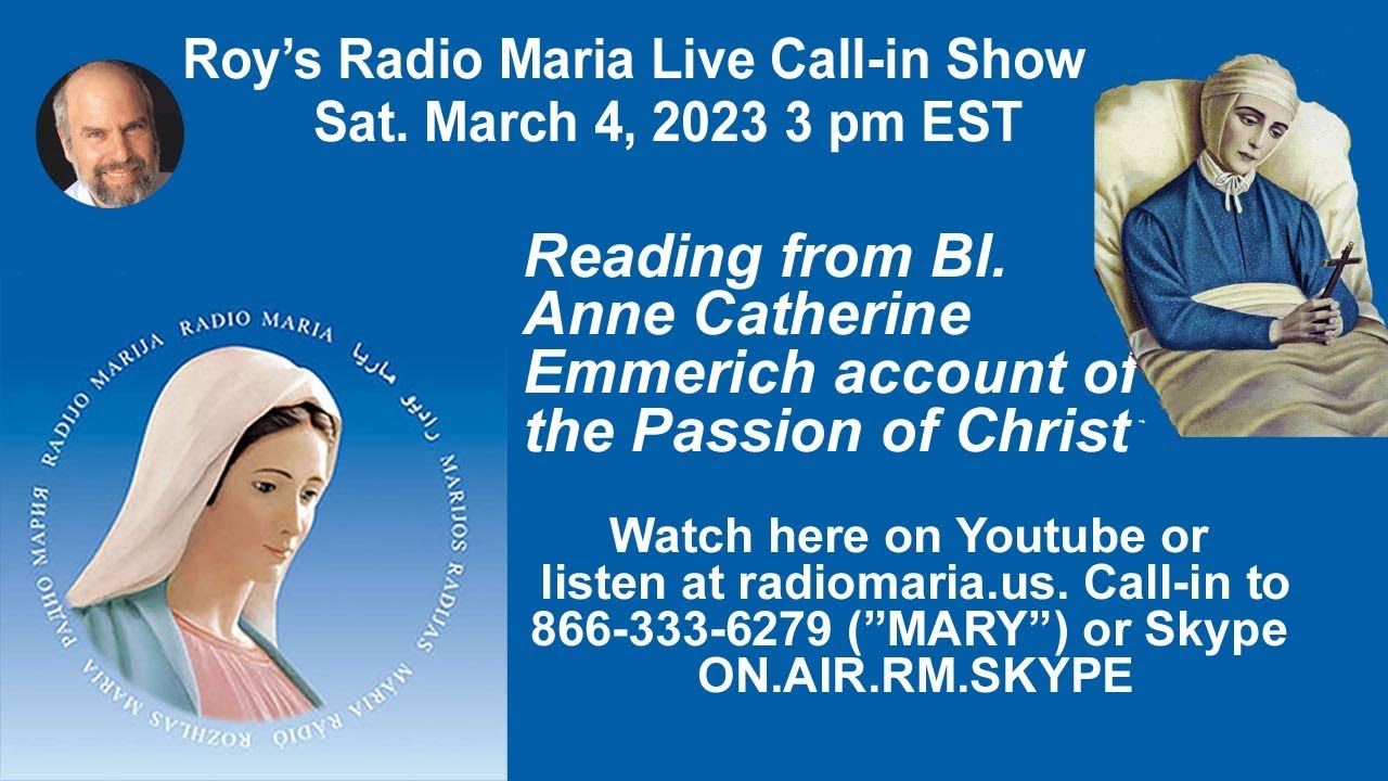 Sat March 4 2023 3 PM EDT Reading from Emmerich's Visions of the