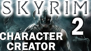 SPOILERS! Skyrim: Walkthrough Part 2 - Character Creation