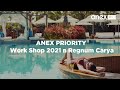 ANEX PRIORITY - Work Shop 2021 в Regnum Carya 5*