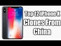 Top 12 iPhone X Clones From China 2018