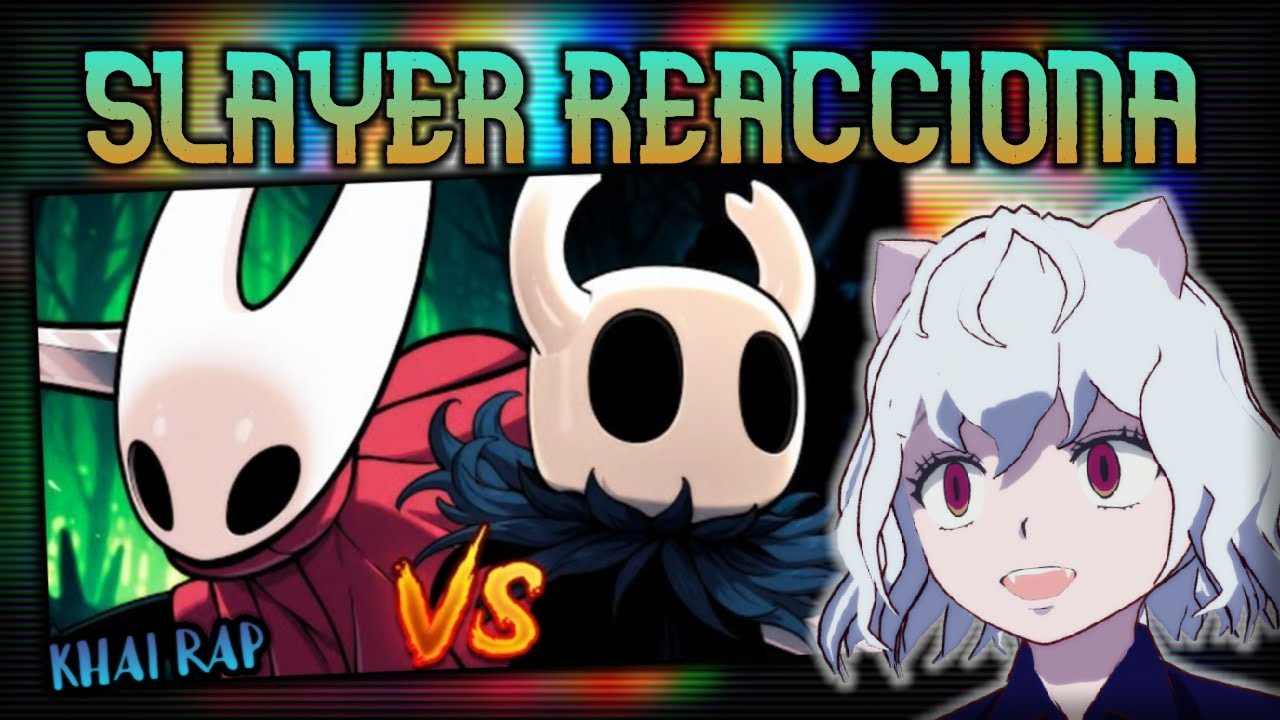 Hollow Knight Vs Hornet ll Friki Rap Random Battles ll Khai ft. Melody Yazu ll Slayer Reacciona