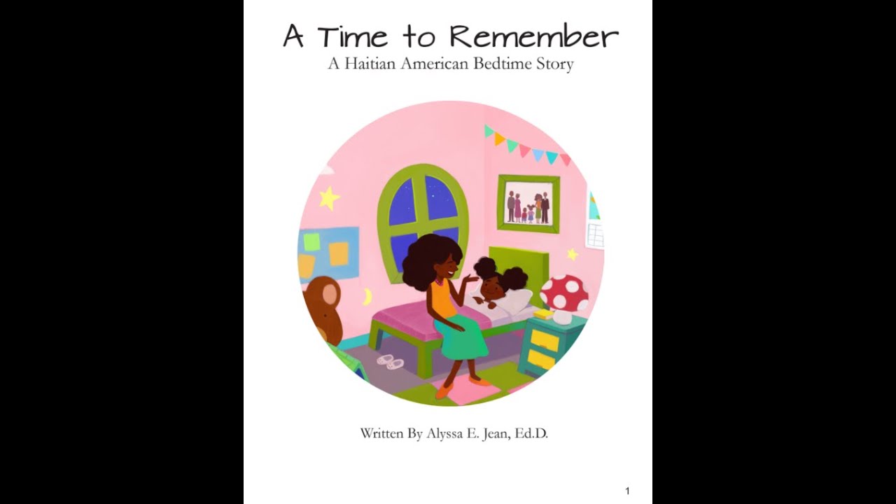 ⁣A Time to Remember A Haitian American Bedtime Story by Alyssa Jean, Ed.D.