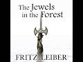 Fritz Leiber The Jewels in the Forest