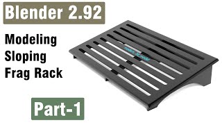 Blender 2.92 Frag  Rack Modeling and Rendering Tutorial (Part-1)II Blender 2.92 Basic Modeling II