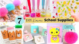 7 DIY School Supplies / Kawaii Back to School Crafts