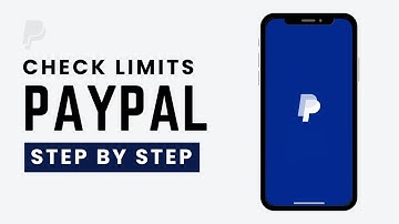 How to Check Your PayPal Account Limits (2026)
