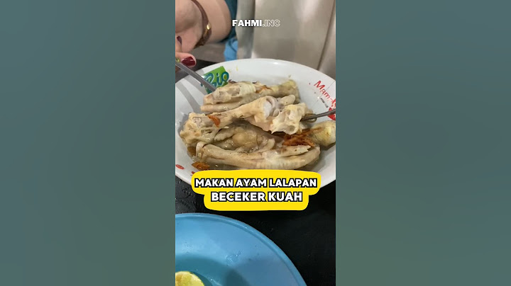 Makan Ayam Lalapan Beceker Kuah!Lokasi di Sungai Miai sejalur Antasan Kecil Timur