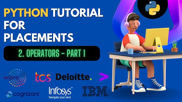 Operators in python | Arithmetic, Logical, Conditional |Python for Placements