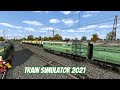 Train simulator 2021 , пробный сценарий на Орёл - Тула.