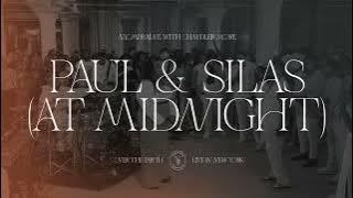 Paul & Silas (At Midnight) feat. Chandler Moore | Naomi Raine