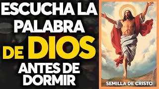 Escucha la Palabra de Dios antes de dormir