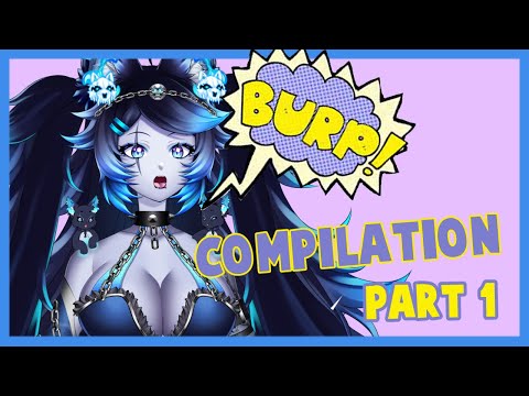 VTUBER BURPS COMPILATION | PART ONE