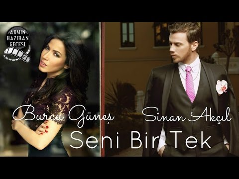 Sinan Akçıl ft. Burcu Güneş - Seni Bir Tek (2014)
