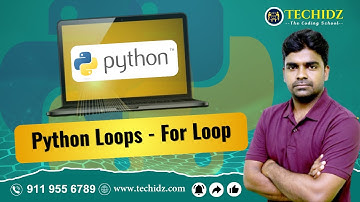 Python Loops - For Loop | Python Programming Tutorial | TechidZ by Srinivas Garapati