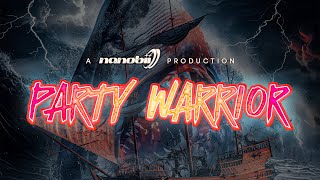 nanobii - Party Warrior